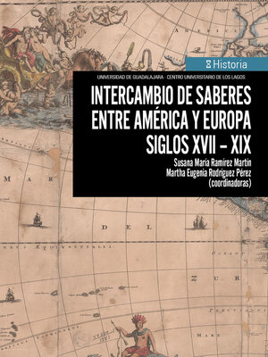 cover image of Intercambio de saberes entre América y Europa. Siglos XVII-XIX